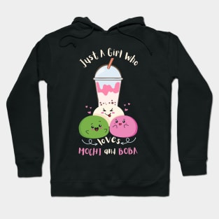 Just A Girl Who Loves Mochi And Boba Hoodie